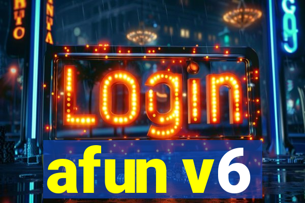 afun v6